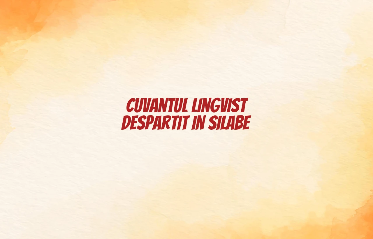 lingvist despartit in silabe