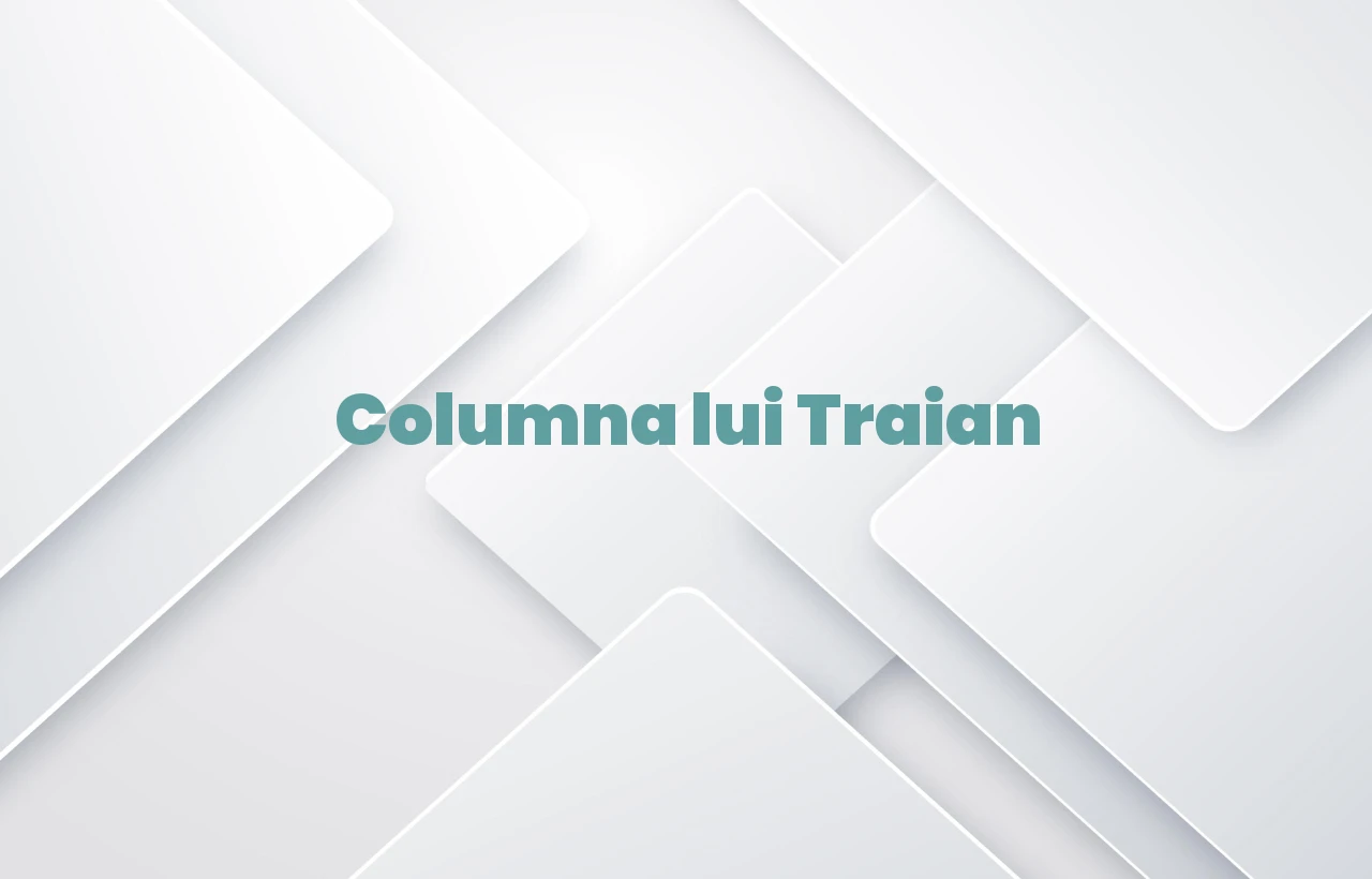 columna lui traian