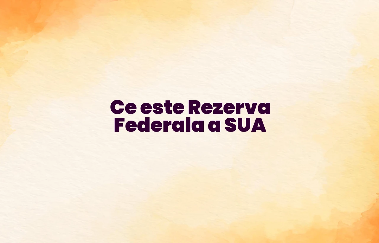 rezerva federala a sua