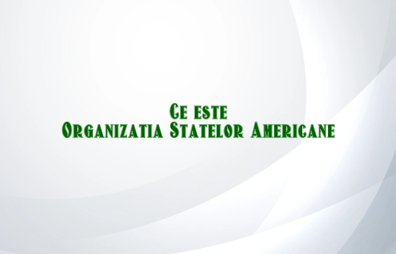 organizatia statelor americane