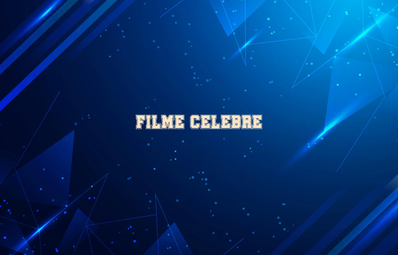 filme celebre